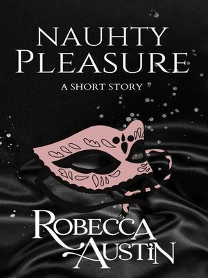 cover image of Naughty Pleasure